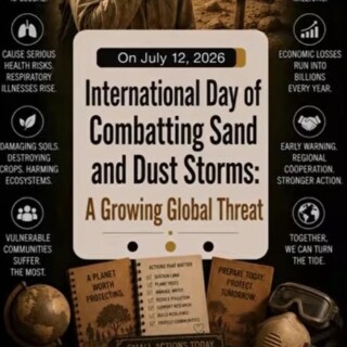 International Day of Combatting Sand and Dust Storms: A Growing Global Threat.