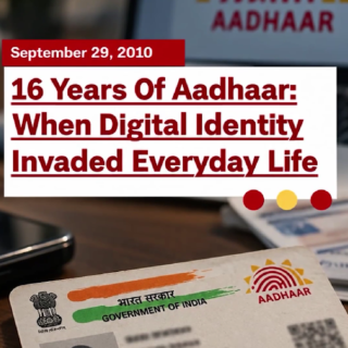 16 Years Of Aadhaar: When Digital Identity Invaded Everyday Life