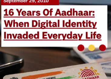 16 Years Of Aadhaar: When Digital Identity Invaded Everyday Life