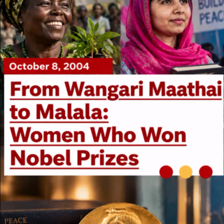 From Wangari Maathai to Malala, women who won Nobel Prizes